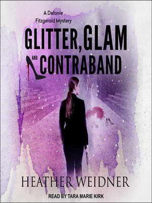 Glitter, Glam, and Contraband - Audiobook